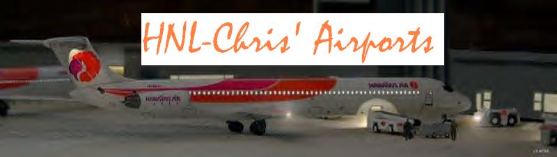 See HNL-Chris' Airports